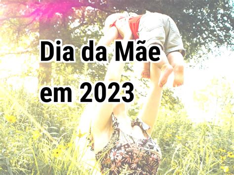 dia da mãe portugal 2023